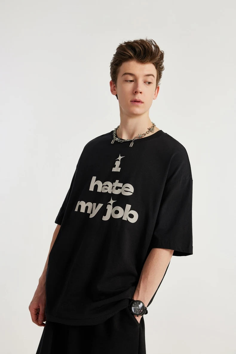 T-Shirt mit der Aufschrift „Ich hasse meinen Job“